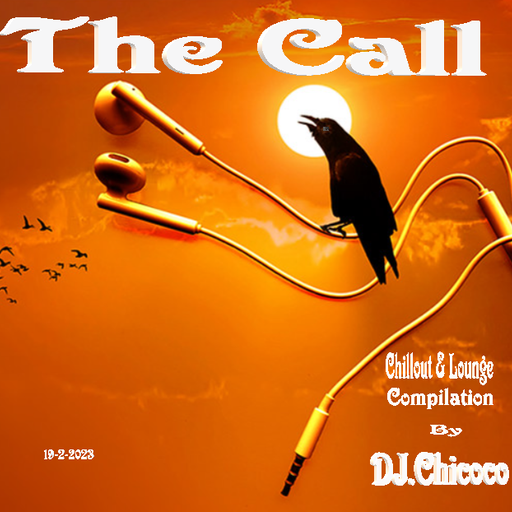 The Call   chillout & lounge compilation