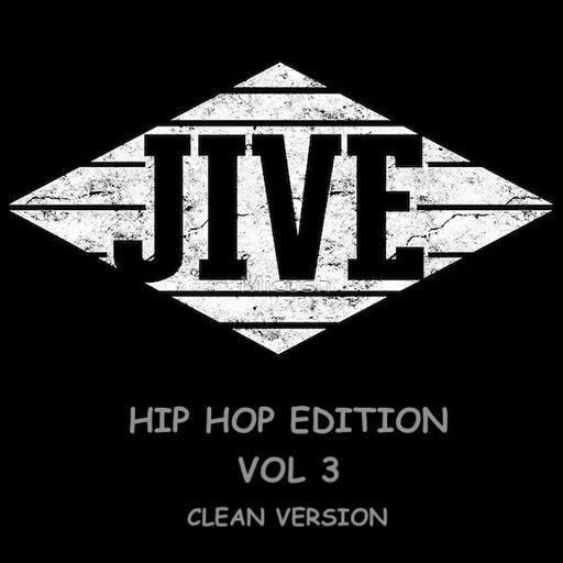 The Jive Resumes: Hip Hop Edition - Vol 3 (Clean Version)