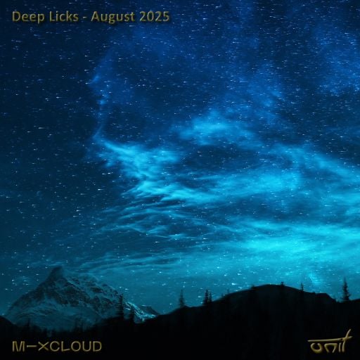 Deep Licks - August 2025