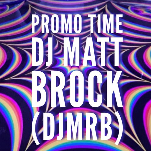 PROMO TIME set2 - dj Matt Brock