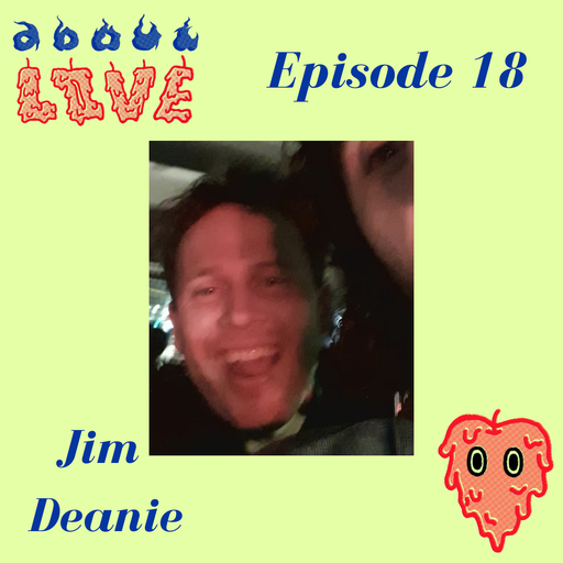 About Love w/ Jim Deanie Ep 18 15.12.2021