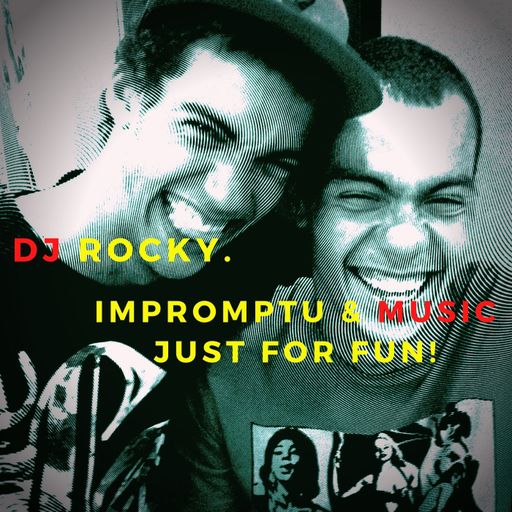 Impromptu & Music Just For Fun! Rocky FM 100
