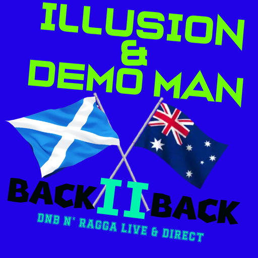 ILLUSION & DEMO MAN BACK TO BACK