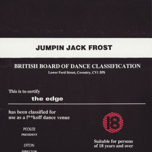 Jumpin Jack Frost - The Edge - British Board Of Dance Classification - 6.2.93