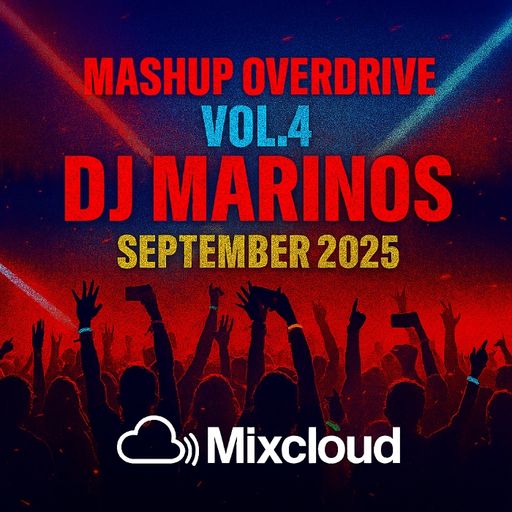 Mashup Overdrive Vol.4 – DJ Marinos (September 2025)