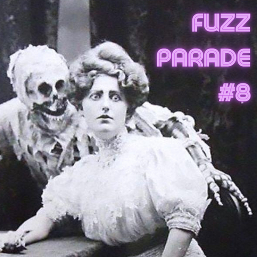 Fuzz Parade Halloween Special w/ Bobby Gonuts Ep 07 04.11.2021