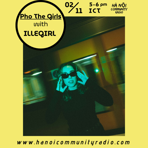 Pho The Girls w/ ILLEGIRL