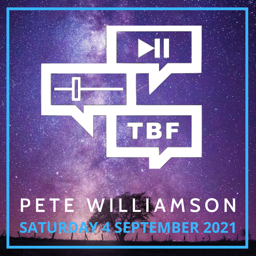 Pete Williamson: TBF Live Warm-up - 4 September 2021