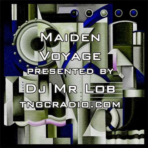 Maiden Voyage #21 on TNGC Radio