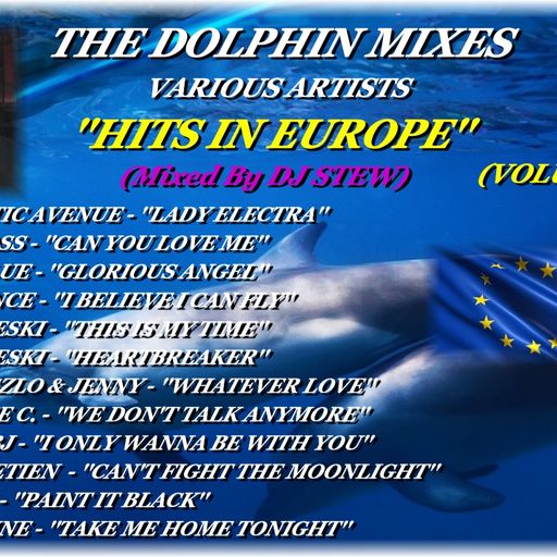 THE DOLPHIN MIXES - VARIOUS ARTISTS - ''HITS IN EUROPE'' (VOLUME 11)