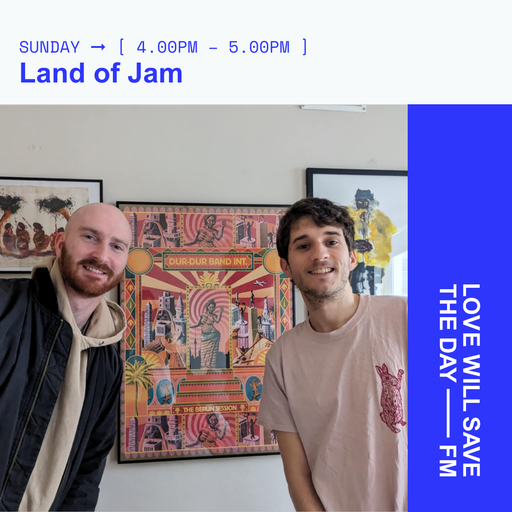 2025-03-30 Land of Jam | LWSTD-FM