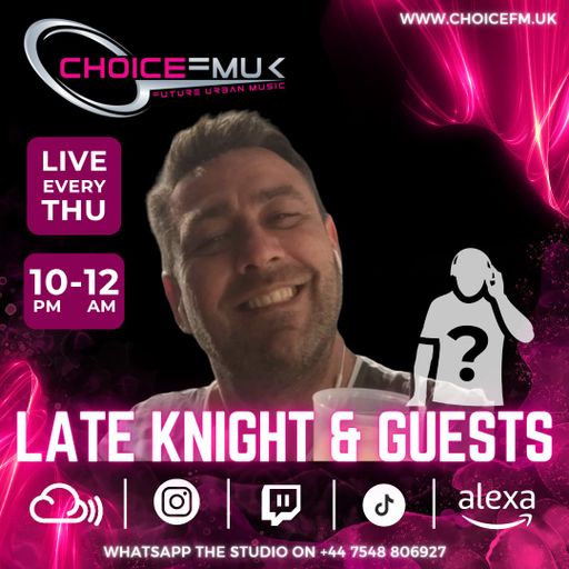 Late Knight 161123 on Choice FMUK