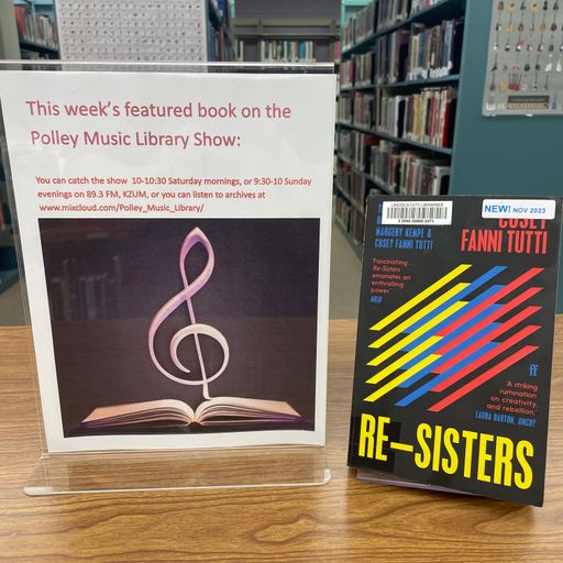 Polley Music Library Show - Re-Sisters