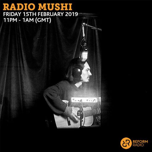 Radio Mushi 15th February 2019