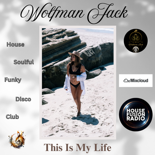 Wolfman Jack - This Is My Life ( House Soulful Funky Disco )