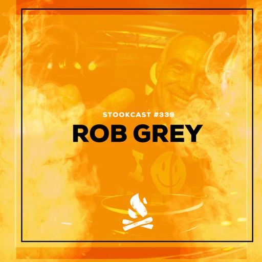 Stookcast #339 - Rob Grey