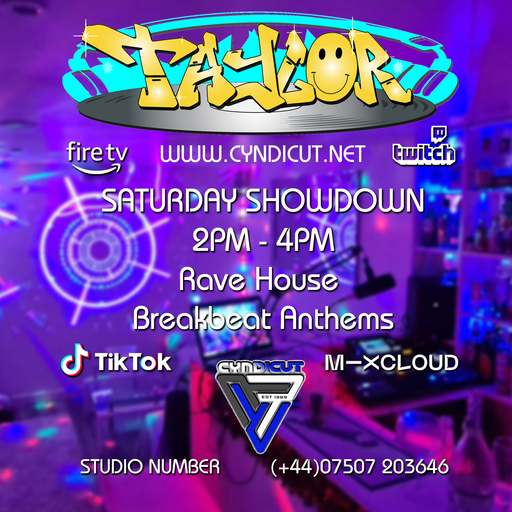 DJ TAYLOR Cyndicut Radio 06/09/25 .Saturday Showdown House and Old Skool Show.