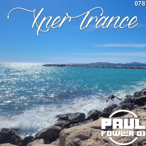 Paul Fowler - XperTrance 078