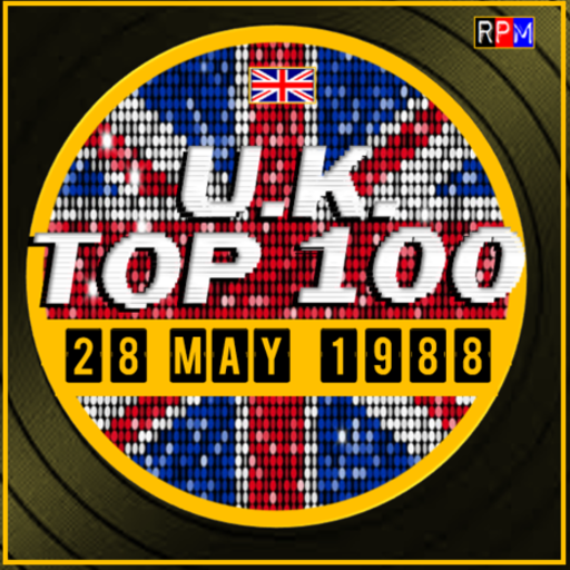 UK TOP 40 : 22 - 28 MAY 1988 - THE TOP 100