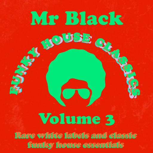 Mr Black - Funky Classics Live Vol 3