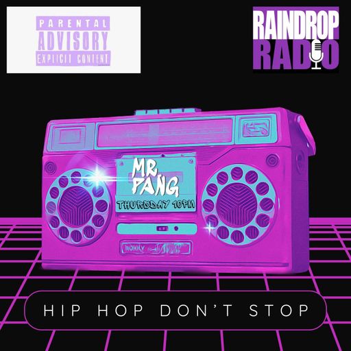 Mr. Pang - 2024.02.01 - Hip Hop Don't Stop