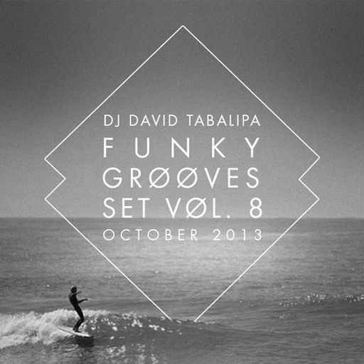 Funky Grooves Set Volume 8 - October 2013