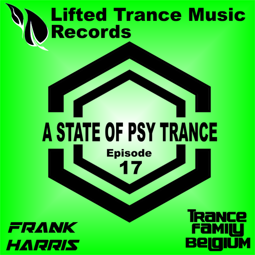 Lifted Trance Music Presents - A State of Psy Trance Ep.017