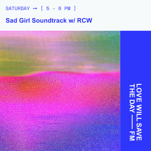 2026-04-25 Sad Girl Soundtrack | LWSTD-FM