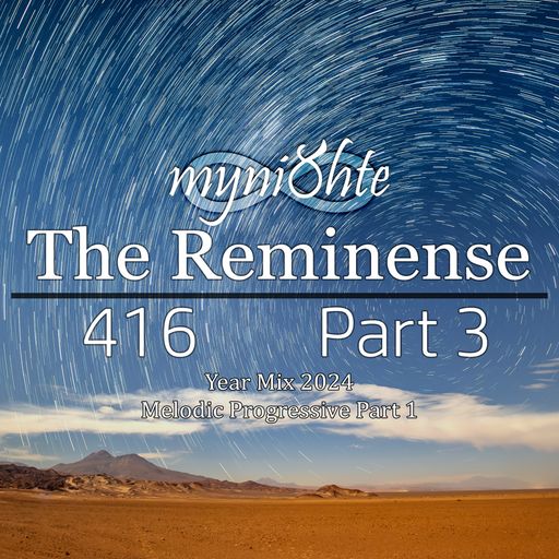 The Reminense 416 - Year Mix 2024 Part 3