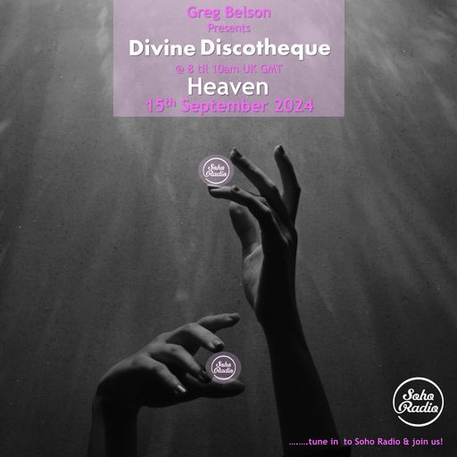 Greg Belson's Divine Discotheque - Heaven (15/09/2024)