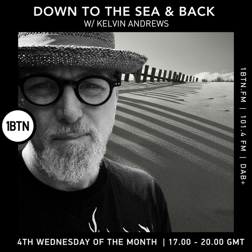Down To The Sea & Back w/ Kelvin Andrews - 28.01.26