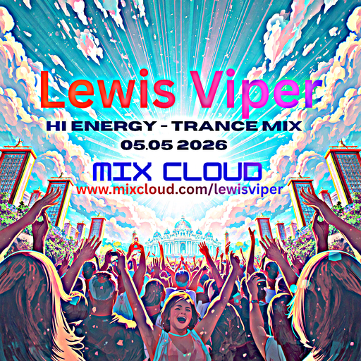 Lewis Viper - Hi Energy Mix 2026 - OnlyOldSkoolRadio 05.05