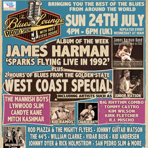 The Blues Lounge Radio Show West Coast Special plus James Harman Album of the Week