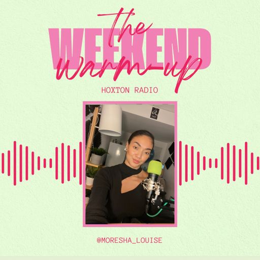 The Weekend Warm Up with Moresha 06.12.24