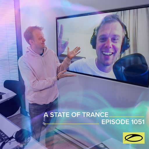 A State of Trance Episode 1051 - Armin van Buuren (ASOT 1051)
