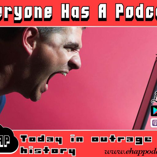 Today in outrage history