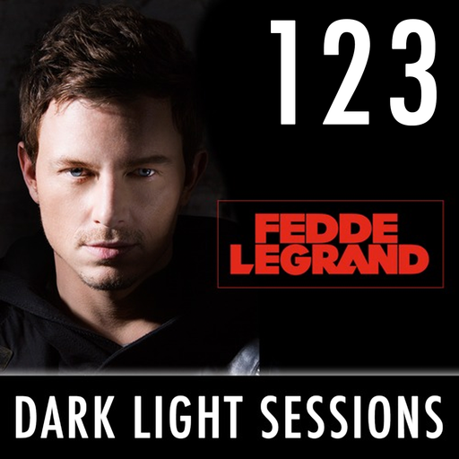 Fedde Le Grand - Dark Light Sessions 123