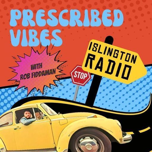Prescribed Vibes with Rob Fiddaman (08/12/2022)