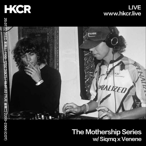 The Mothership Series: Siqmq x Venene - 20/07/2022