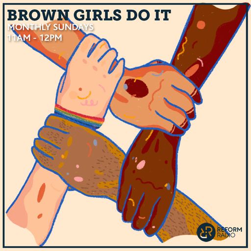 Brown Girls Do It 21st February 2021