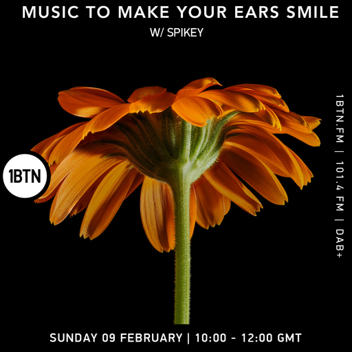 Music To Make Your Ears Smile w/ Spikey - 09.02.25