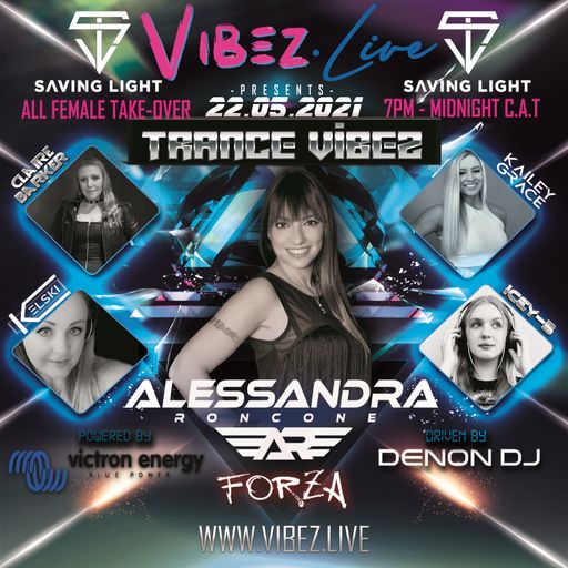 Saving Light All Female Takeover of Trance Vibez 22 May 2021