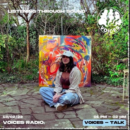 Listening Through Sound w/ Seraphina - 13/02/23