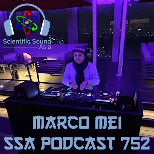 Scientific Sound Radio Podcast 752, Marco Mei's' 2023 episode 7.