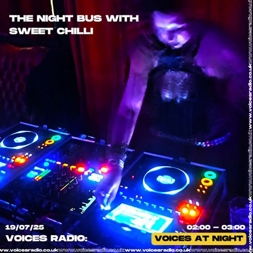 The Night Bus - 1/07/25 - Voices Radio