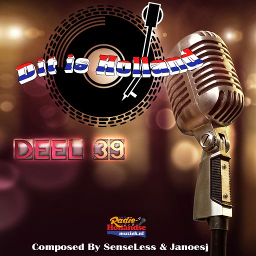 Dit Is Holland Deel 39 Party Mix 2018