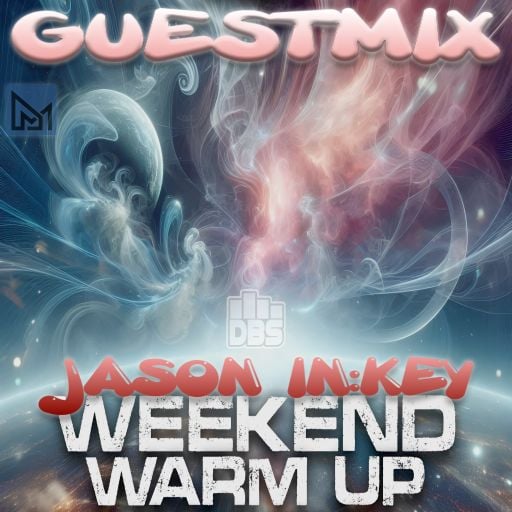 Jason In:Key - GUESTMIX 14 @ drumbase.space 05.22.26 WEEKEND WARM UP - MΔÐ ӨNΞ