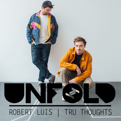 Tru Thoughts Presents Unfold 24.05.20 with Nikitch, Kuna Maze, Evabee