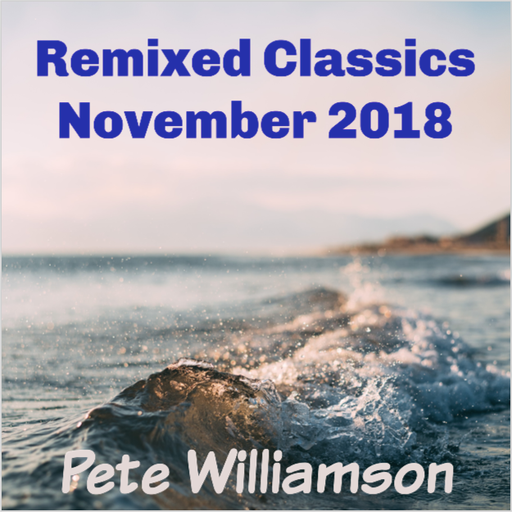Remixed Classics - November 2018