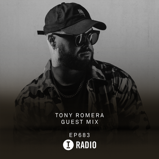 Toolroom Radio EP683 - Tony Romera Guest Mix